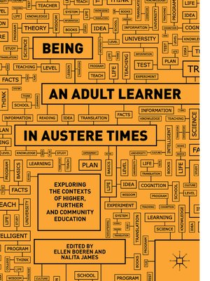 cover image of Being an Adult Learner in Austere Times